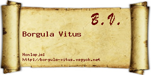 Borgula Vitus névjegykártya